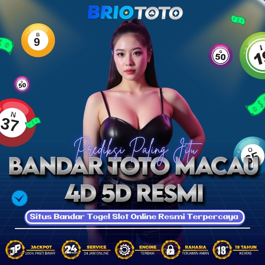BRIOTOTO ✈️ Bandar Toto Macau 4D Resmi Terpercaya 2026 – Prediksi Jitu & Jackpot Terbesar